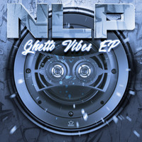 Nlp - Ghetto Vibes EP