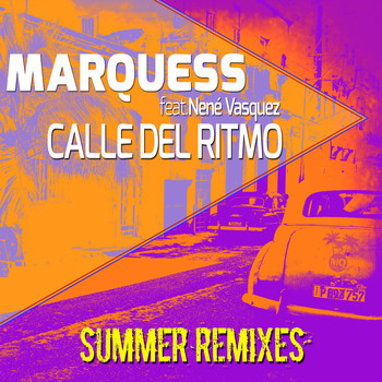 Marquess - Calle del Ritmo (Summer Remixes)