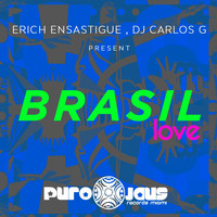 Erich Ensastigue - BRASIL LOVE