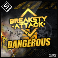 Breaksty Attack - Dangerous