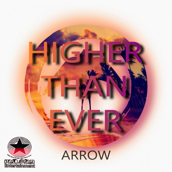 Arrow - Higher Than Ever