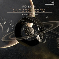 Pig&Dan - Saturn Storm