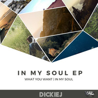 Dickiej - In My Soul EP