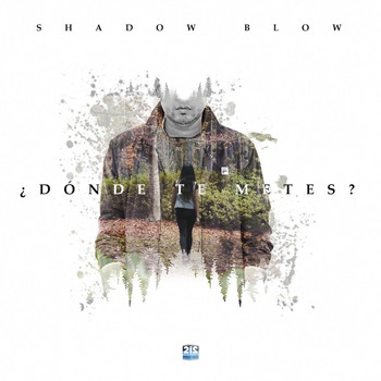 Shadow Blow - Donde Te Metes