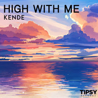 Kende - High With Me