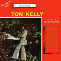 TOM KELLY - The Versatile Tom Kelly