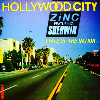 Zinc - Hollywood City - State of the Nation