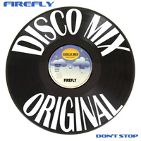 firefly - Don't Stop (Disco Mix)