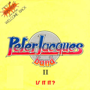 Peter Jacques Band - Is it it?