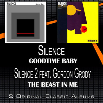 Silence - Goodtime Baby - The Beast in Me