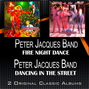 Peter Jacques Band - Fire Night Dance - Dancing in the Street