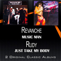 Revanche - Music Man - Just Take My Body