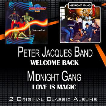 Peter Jacques Band - Welcome Back - Love Is Magic