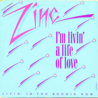 Zinc - I'm Livin a Life of Love