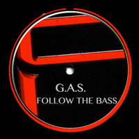 G.A.S. - Follow the Bass