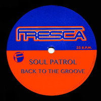 Soul Patrol - Back to the Groove