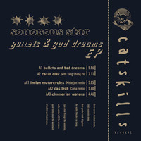 Sonorous Star - Bullets & Bad Dreams EP