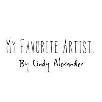 Cindy Alexander - My Favorite Artist