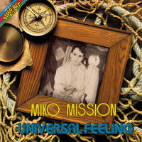 Miko Mission - Universal Feeling