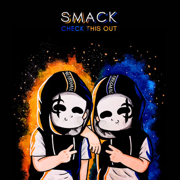 Smack - Check This Out
