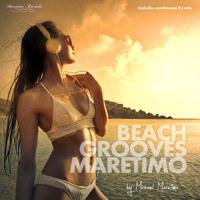 DJ Maretimo - Beach Grooves Maretimo Vol. 1 - House & Chill Sounds to Groove and Relax