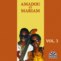 Amadou & Mariam - Vol. 3