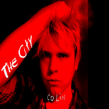 Colin - The City (2012 Version)