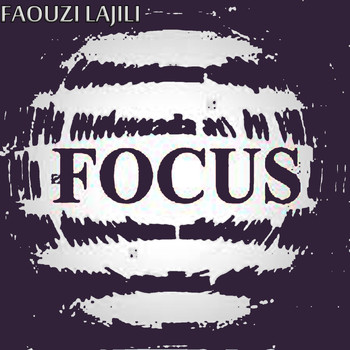 Faouzi Lajili - Focus