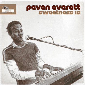 Peven Everett - Sweetness Is