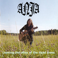 Anja - Leaving the Valley of the Dead Trees