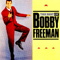 Bobby Freeman - The Best of Bobby Freeman