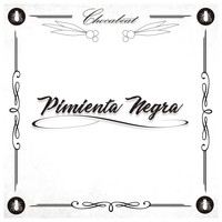 Chocabeat - Pimienta Negra (Explicit)