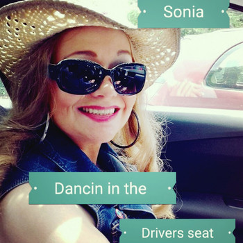 Sonia - Dancin' in the Driver's Seat