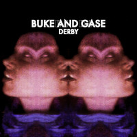 Buke & Gase - Derby