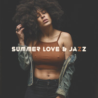 Romantic Piano Music - Summer Love & Jazz