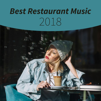 Restaurant Music - Best Restaurant Music 2018