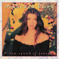 Matraca Berg - The Speed of Grace