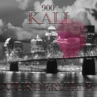 900 Kali - Murdaville (Explicit)