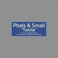 Phats & Small - Tonite - Single