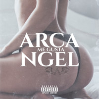 Arcangel - Me Gusta (Explicit)