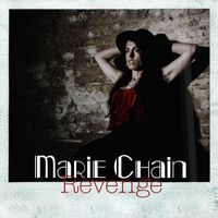 Marie Chain - Revenge