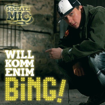 Michael Mic - Willkommen im Bing