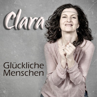 Clara - Glückliche Menschen