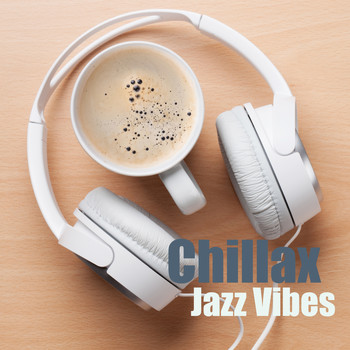 Coffee Shop Jazz - Chillax Jazz Vibes