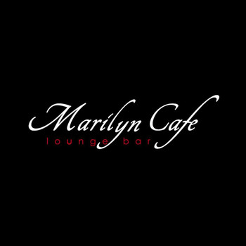 Various Artists - Marilyn Cafe (Lounge Bar)