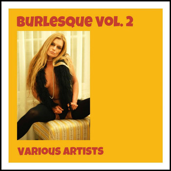 Various Artists - Burlesque, Vol. 2