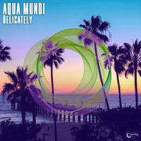 Aqua Mundi - Delicately