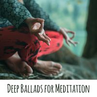 Native American Flute - Deep Ballads for Meditation