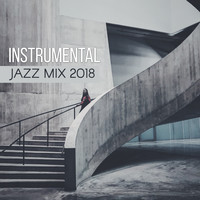 Romantic Piano Music - Instrumental Jazz MIX 2018
