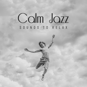 The Jazz Messengers - Calm Jazz Sounds to Relax
